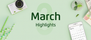 March Highlights