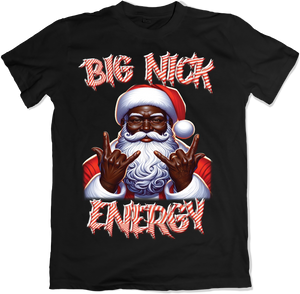 BIG NICK ENERGY TSHIRT