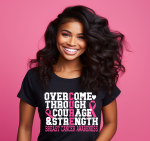 Overcome Through Courage & Strength Tshirt