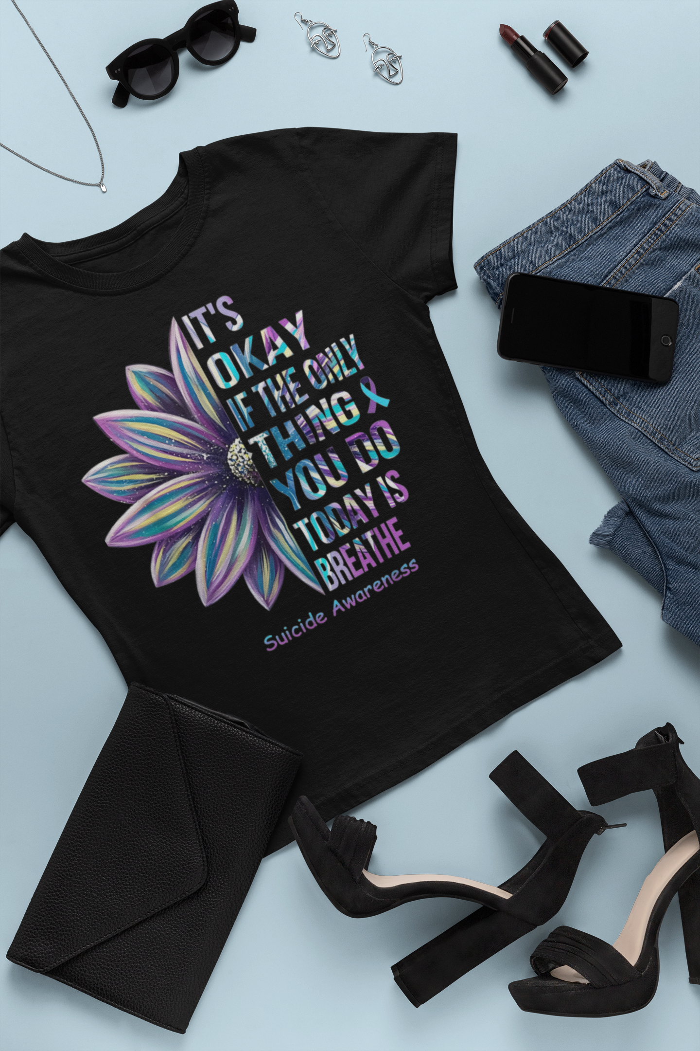 It's Okay If The Only Thing You Do Today Is Breathe Tshirt