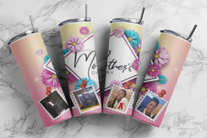 Happy Mother's Day Tumbler w. 4 Photos