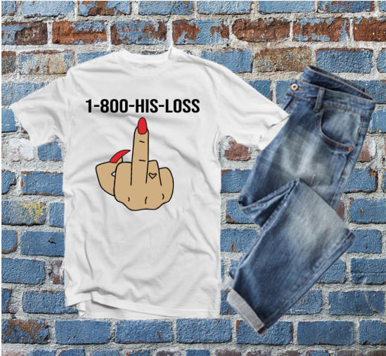 His Loss Tshirt