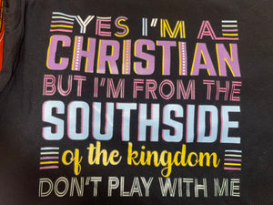 Southside of the Kingdom Tshirt