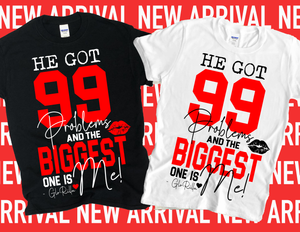 99 Problems Tshirt