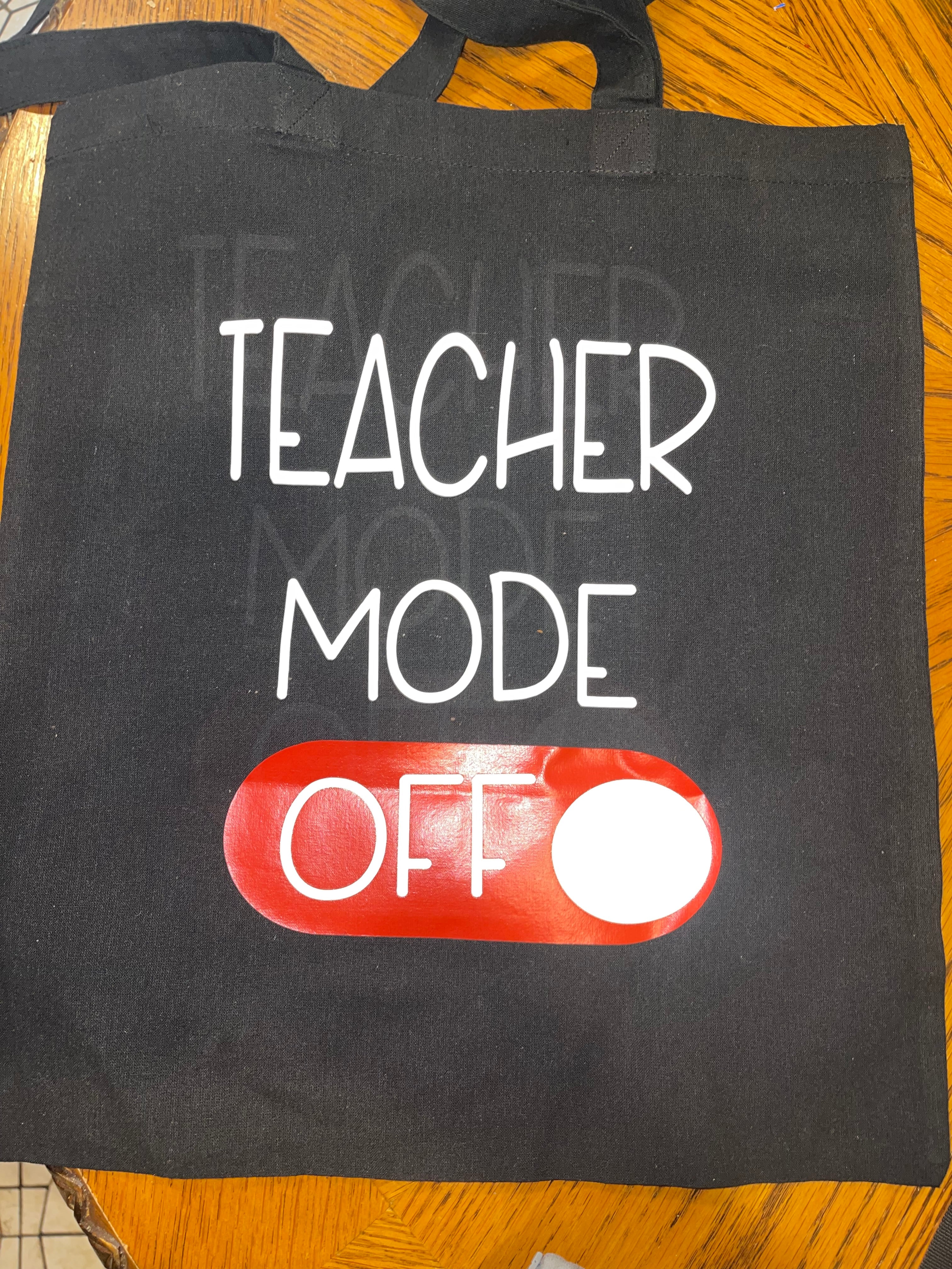 Teacher Mode OFF/ON Tote