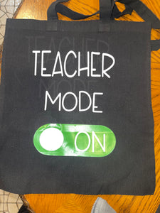 Teacher Mode OFF/ON Tote