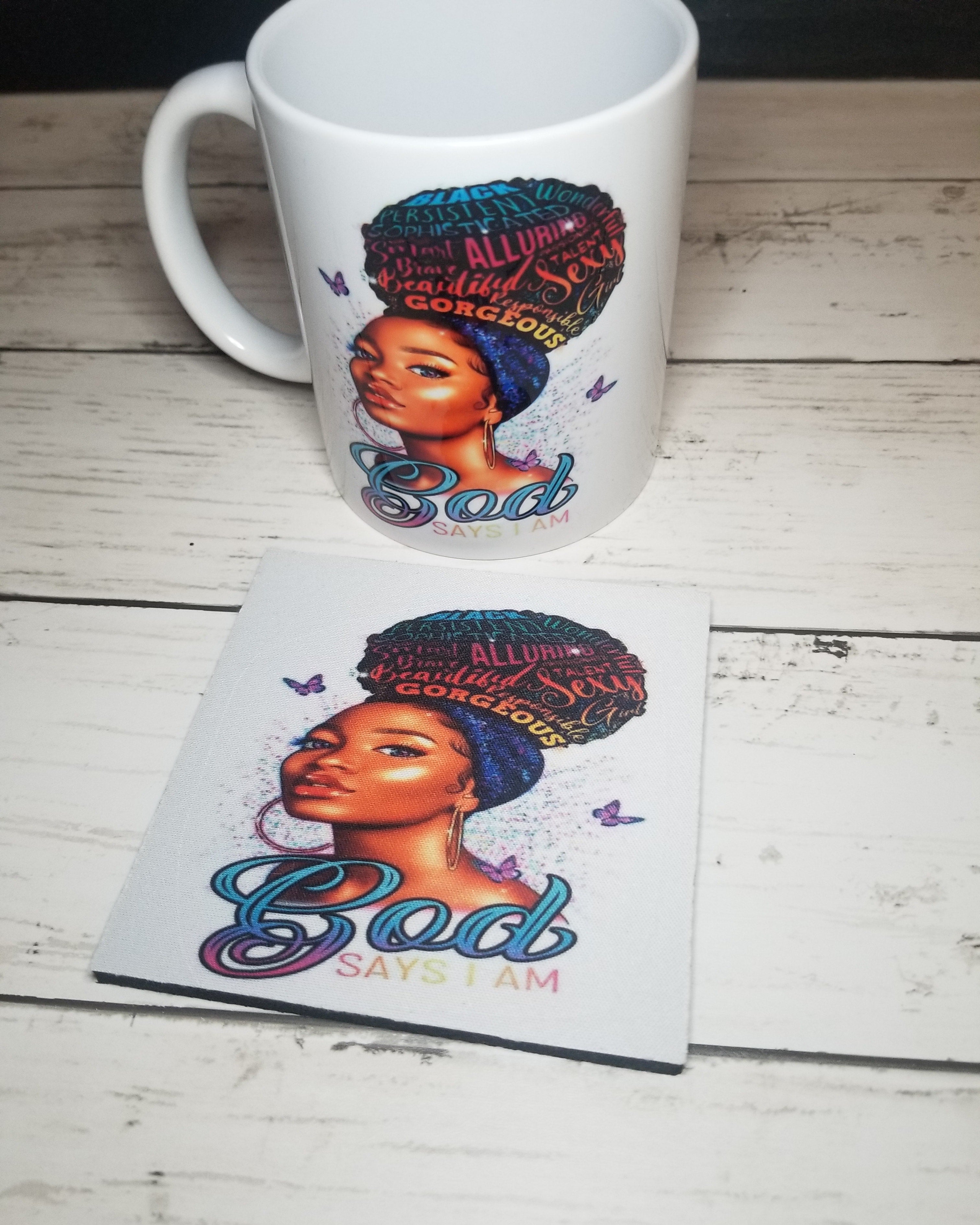 God Says I Am Coffee Mug and Coaster Set