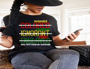 Melanated, Intelligent, and Free Juneteenth Tshirt