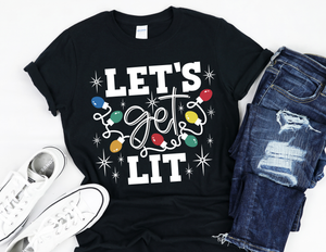 Let's Get LIT Tshirt