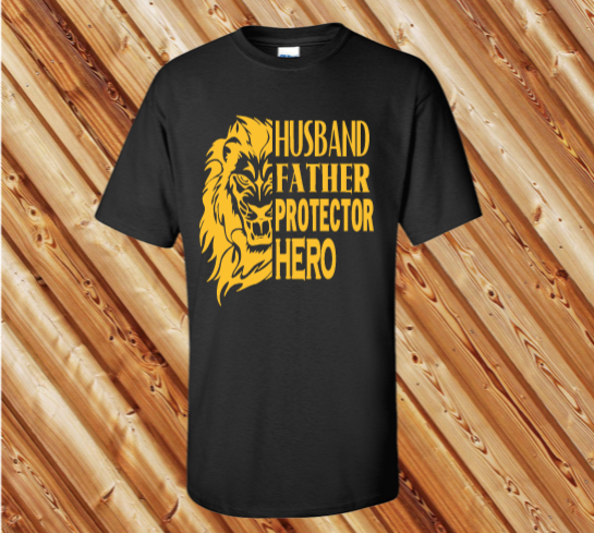 Husband, Father, Protector, Hero Tshirt