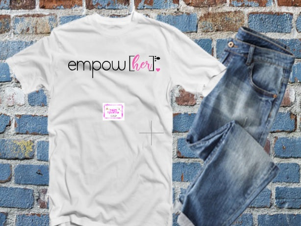 EmpowHer Tshirt