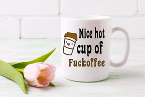 Nice Cup of.... Coffee Mug