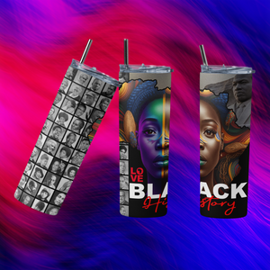 LOVE Black History Lady Tumbler w. Ancestors
